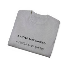 Load image into Gallery viewer, Dumbass Genius - Unisex Ultra Cotton Tee