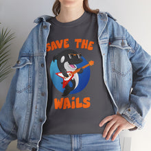 Load image into Gallery viewer, Save the Wails - Unisex Heavy Cotton Tee