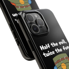 Load image into Gallery viewer, Half the Evil - Pudgy Penguins - Tough Phone Cases