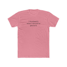 Load image into Gallery viewer, Mistakes Were Made - Unisex Cotton Crew Tee