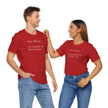 Load image into Gallery viewer, Dear Society - Unisex Jersey Short Sleeve Tee