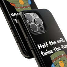 Load image into Gallery viewer, Half the Evil - Pudgy Penguins - Tough Phone Cases