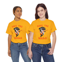 Load image into Gallery viewer, Save the Wails - Unisex Heavy Cotton Tee