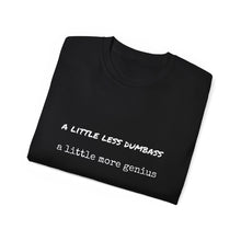 Load image into Gallery viewer, Dumbass Genius - Unisex Ultra Cotton Tee