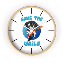 Load image into Gallery viewer, Save the Wails - Wall clock