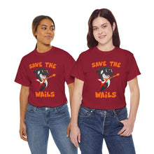 Load image into Gallery viewer, Save the Wails - Unisex Heavy Cotton Tee