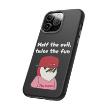 Load image into Gallery viewer, Half the Evil - Pudgy Penguins - Tough Cases