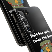 Load image into Gallery viewer, Half the Evil - Pudgy Penguins - Tough Phone Cases