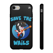 Load image into Gallery viewer, Save the Wails - Tough Cases
