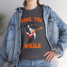 Load image into Gallery viewer, Save the Wails - Unisex Heavy Cotton Tee