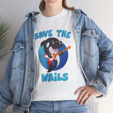 Load image into Gallery viewer, Save the Wails - Unisex Heavy Cotton Tee