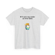 Load image into Gallery viewer, Cooler Twins - Lil Pudgys - Unisex Cotton T-Shirt