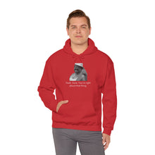 Load image into Gallery viewer, You're Right - Unisex Heavy Blend™ Hooded Sweatshirt