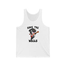 Load image into Gallery viewer, Save the Wails - Unisex Jersey Tank