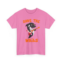 Load image into Gallery viewer, Save the Wails - Unisex Heavy Cotton Tee