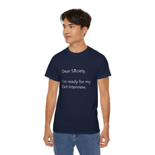 Load image into Gallery viewer, Dear Society - Unisex Ultra Cotton Tee