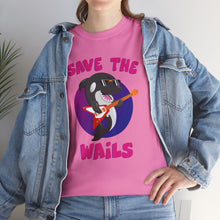 Load image into Gallery viewer, Save the Wails - Unisex Heavy Cotton Tee