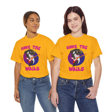 Load image into Gallery viewer, Save the Wails - Unisex Heavy Cotton Tee