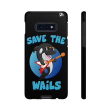 Load image into Gallery viewer, Save the Wails - Tough Cases