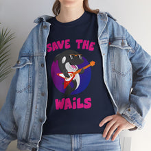 Load image into Gallery viewer, Save the Wails - Unisex Heavy Cotton Tee