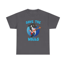 Load image into Gallery viewer, Save the Wails - Unisex Heavy Cotton Tee
