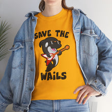 Load image into Gallery viewer, Save the Wails - Unisex Heavy Cotton Tee