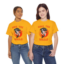 Load image into Gallery viewer, Save the Wails - Unisex Heavy Cotton Tee