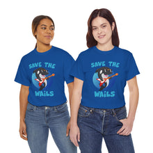 Load image into Gallery viewer, Save the Wails - Unisex Heavy Cotton Tee