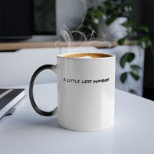 Load image into Gallery viewer, Dumbass Genius - Color Morphing Mug