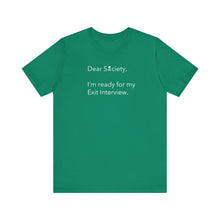 Load image into Gallery viewer, Dear Society - Unisex Jersey Short Sleeve Tee