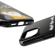 Load image into Gallery viewer, Half the Evil - Pudgy Penguins - Tough Phone Cases
