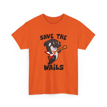 Load image into Gallery viewer, Save the Wails - Unisex Heavy Cotton Tee