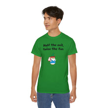 Load image into Gallery viewer, Half the Evil - Lil Pudgys - Unisex Ultra Cotton Tee