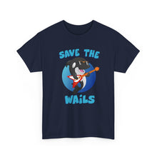 Load image into Gallery viewer, Save the Wails - Unisex Heavy Cotton Tee