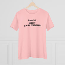 Load image into Gallery viewer, ENSLAVIORS - Women's Cotton Tee, Protest Shirt, Resistance Apparel, Social Justice Top, Feminist Statement T-Shirt