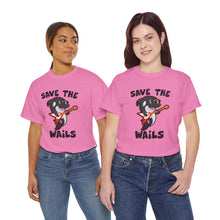 Load image into Gallery viewer, Save the Wails - Unisex Heavy Cotton Tee