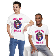 Load image into Gallery viewer, Save the Wails - Unisex Heavy Cotton Tee