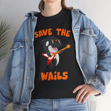Load image into Gallery viewer, Save the Wails - Unisex Heavy Cotton Tee
