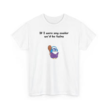 Load image into Gallery viewer, Cooler Twins - Lil Pudgys - Unisex Cotton T-Shirt