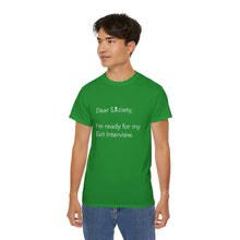 Load image into Gallery viewer, Dear Society - Unisex Ultra Cotton Tee