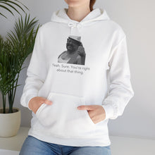 Load image into Gallery viewer, You're Right - Unisex Heavy Blend™ Hooded Sweatshirt
