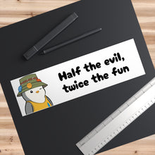 Load image into Gallery viewer, Half the Evil - Pudgy Penguins - Bumper Stickers