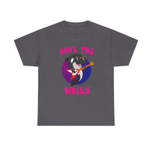 Load image into Gallery viewer, Save the Wails - Unisex Heavy Cotton Tee