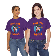 Load image into Gallery viewer, Save the Wails - Unisex Heavy Cotton Tee