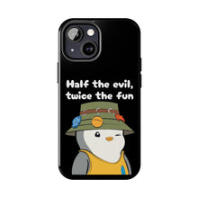 Load image into Gallery viewer, Half the Evil - Pudgy Penguins - Tough Phone Cases
