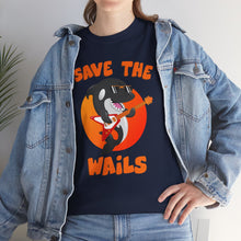 Load image into Gallery viewer, Save the Wails - Unisex Heavy Cotton Tee