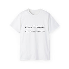 Load image into Gallery viewer, Dumbass Genius - Unisex Ultra Cotton Tee