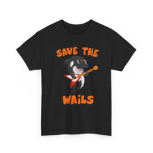 Load image into Gallery viewer, Save the Wails - Unisex Heavy Cotton Tee