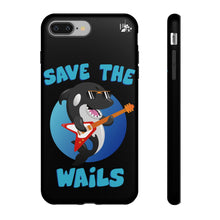 Load image into Gallery viewer, Save the Wails - Tough Cases