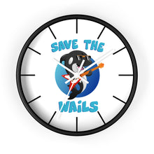 Load image into Gallery viewer, Save the Wails - Wall clock